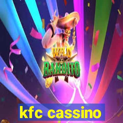 kfc cassino